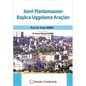 Kent Planlamasınn Başlıca Uygulama Araçları