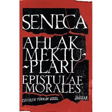Ahlak Mektupları / Epistulae Morales (Kapak Resmi değişebilir)