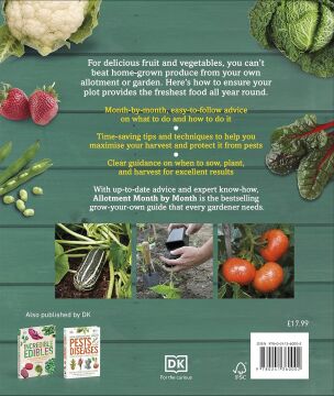 Allotment Month By Month: Grow your Own Fruit and Vegetables, Know What to do When