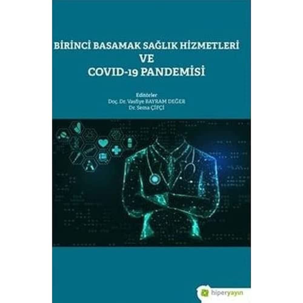 Birinci Basamak Sağlık Hizmetleri ve Covid-19 Pandemisi