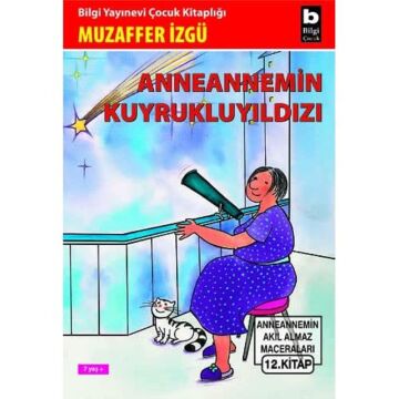 Anneannemin Kuyrukluyıldızı