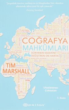 Coğrafya Mahkumları: Dünyanın Kaderini Değiştiren On Harita