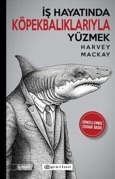 İş Hayatında Köpekbalıklarıyla Yüzmek