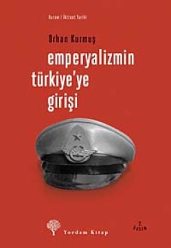 EMPERYALİZMİN TÜRKİYEYE GİRİŞİ