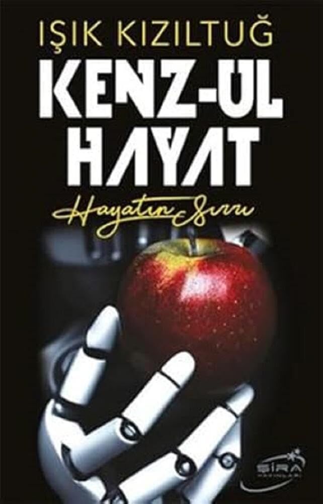 Kenz-ul Hayat: Hayatın Sırrı