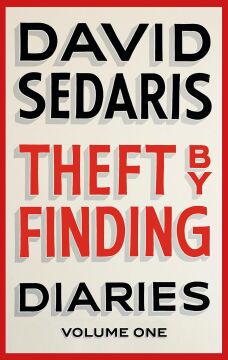 Theft by Finding: Diaries: Volume One