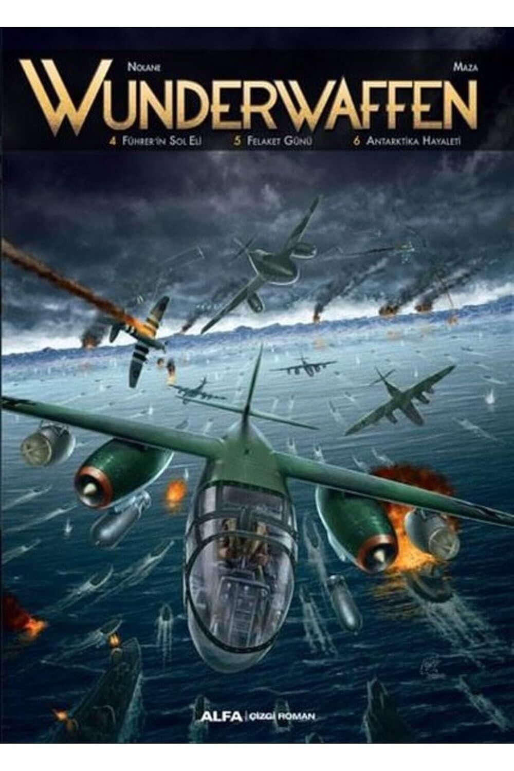 Wunderwaffen - Cilt 2 (Çizgi Roman): FÜHRER’İN SOL ELİ