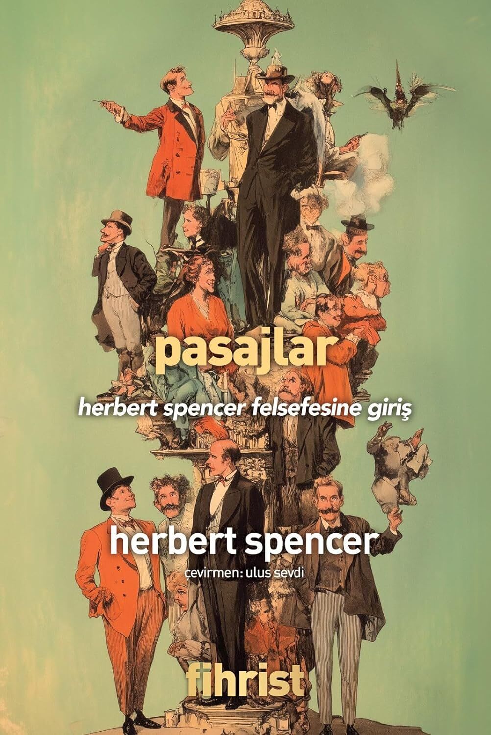 Pasajlar - Herbert Spencer Felsefesine Giriş