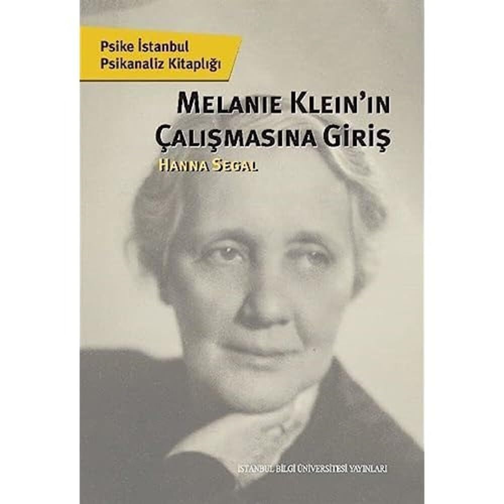 Melanie Klein'in Çalışmasına Giriş