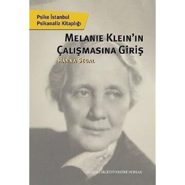 Melanie Klein'in Çalışmasına Giriş