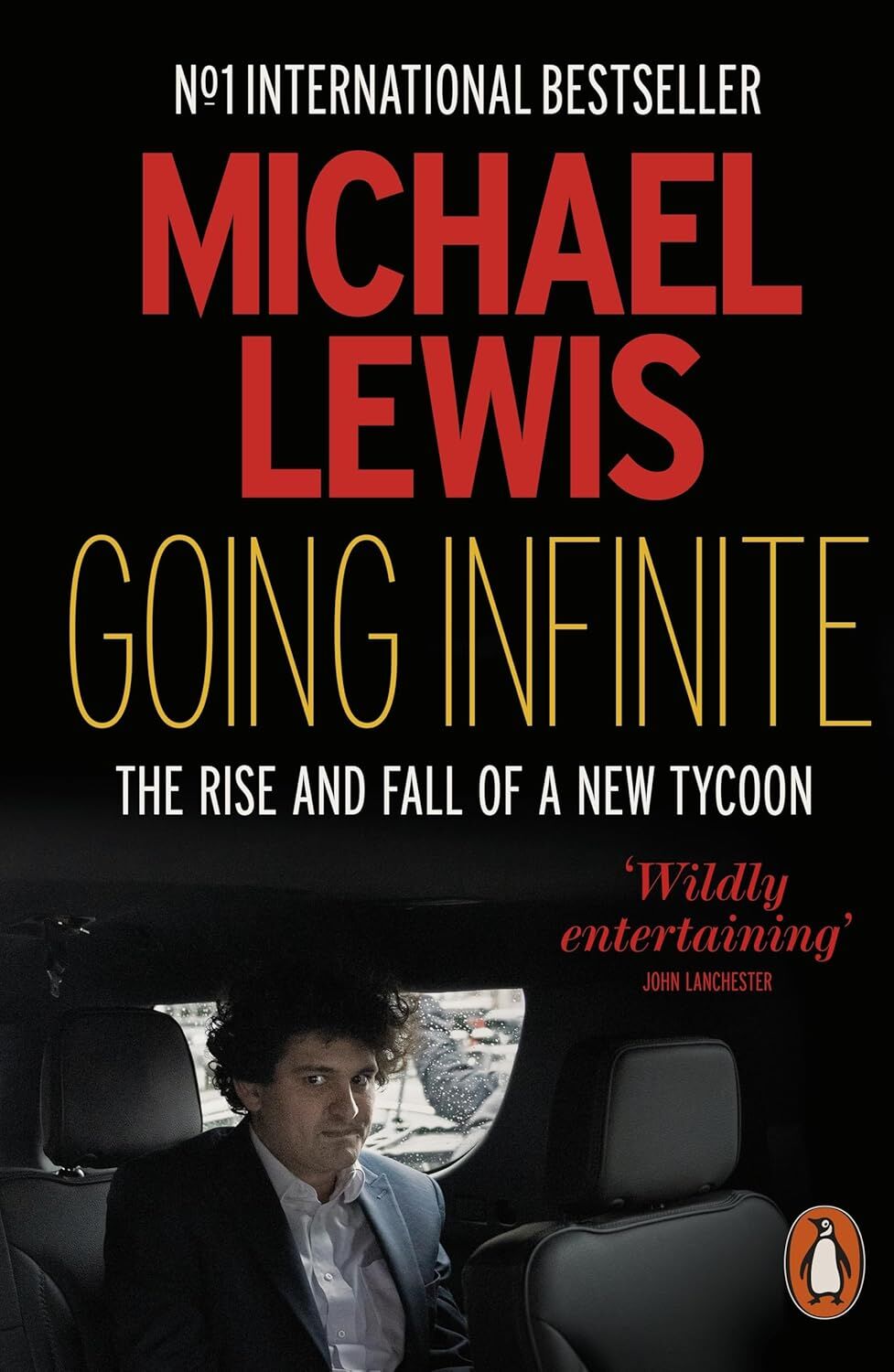 Going Infinite: The Rise and Fall of a New Tycoon