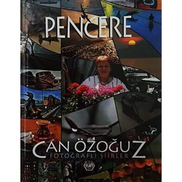 Pencere - Fotoğraflı Şiirler