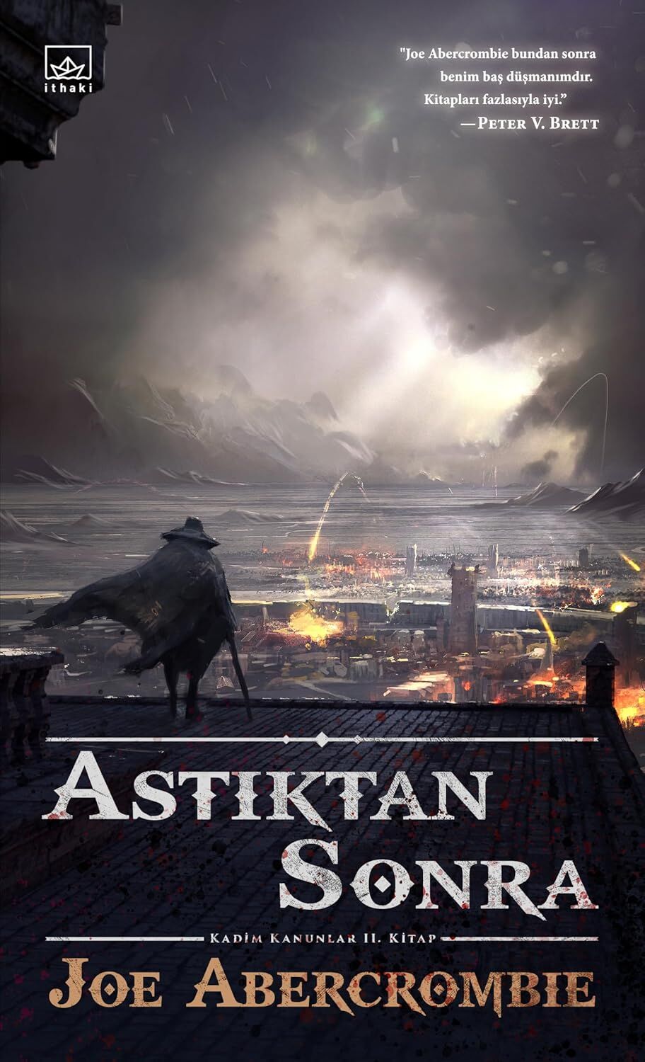Astıktan Sonra: Kadim Kanunlar 2.Kitap