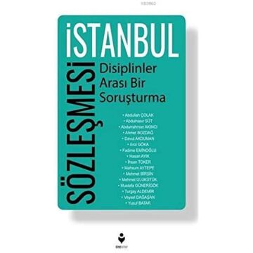 İstanbul Sözleşmesi - Disiplinler Arası Bir Soruşturma