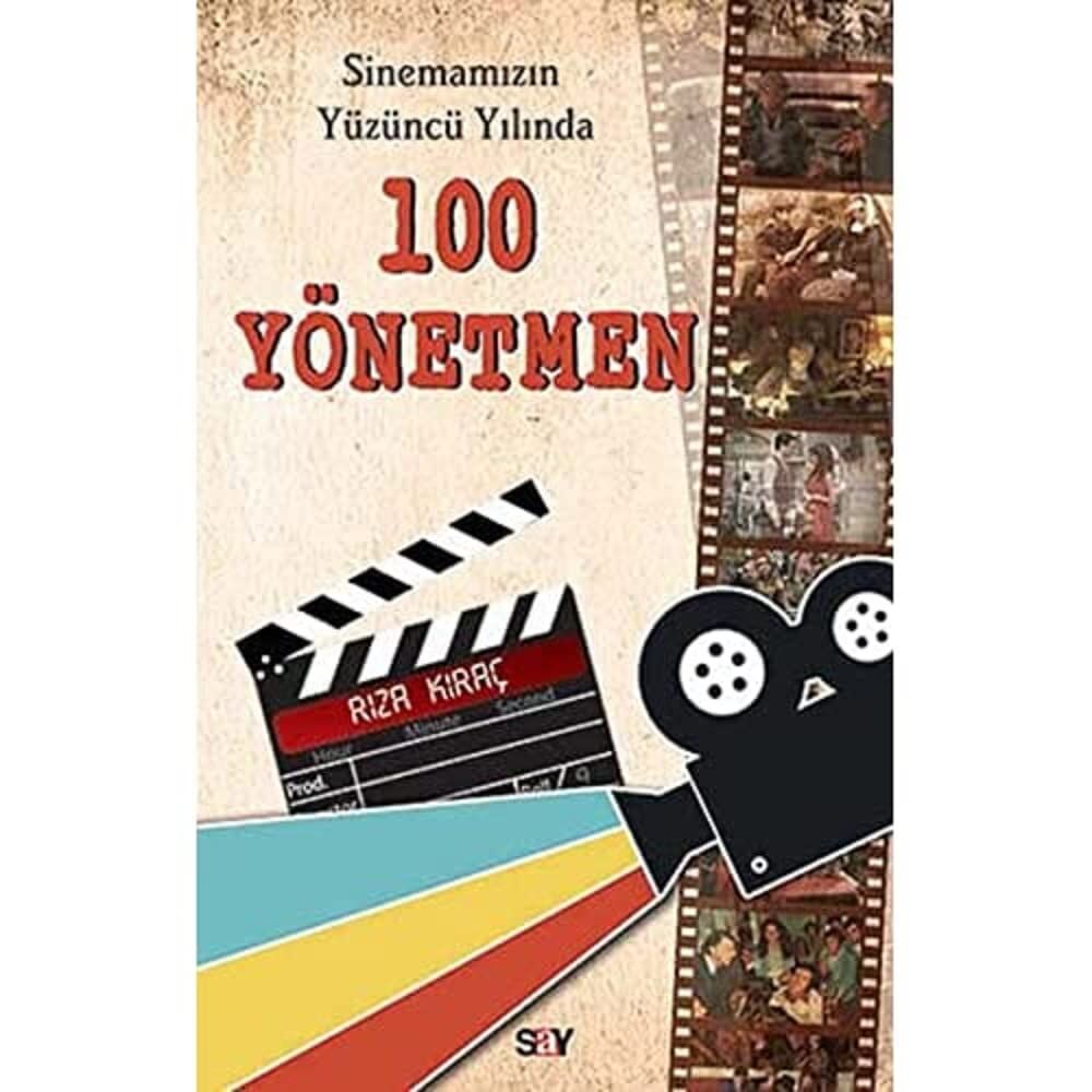100 Yönetmen: Sinemamızın Yüzüncü Yılında