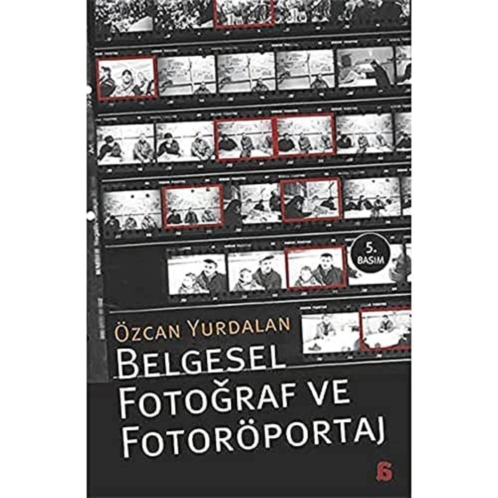 BELGESEL FOTOĞRAF VE FOTORÖPORTAJ