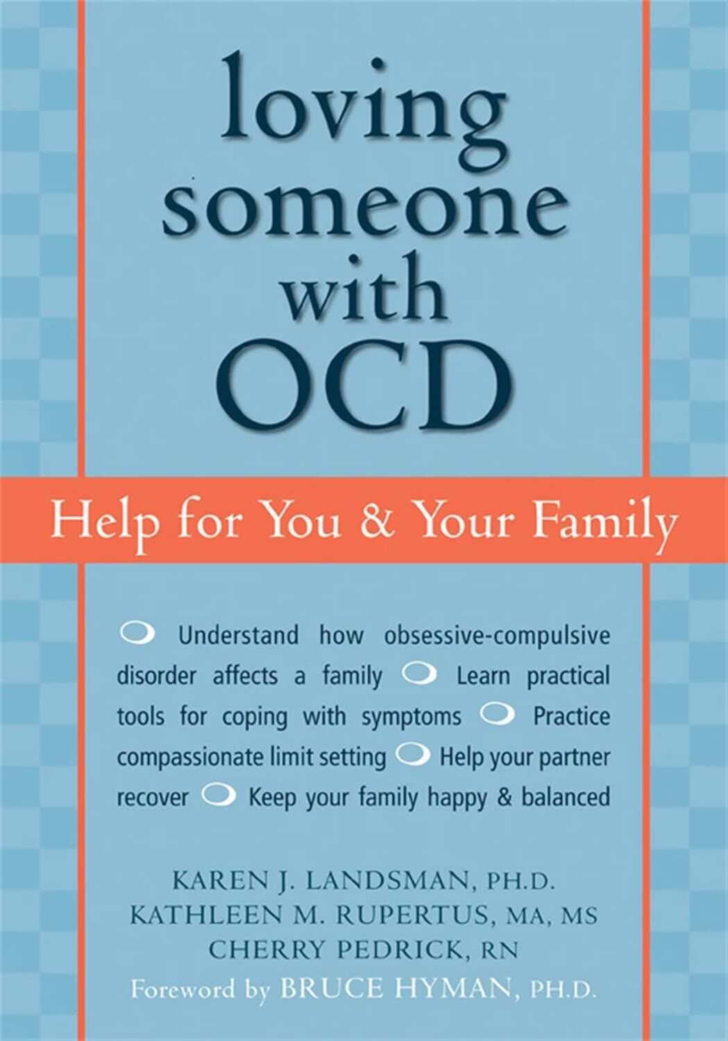 Loving Someone with OCD: Help for You and Your Family (Kapak Değişebilir)