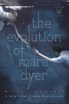 The Evolution of Mara Dyer: 2