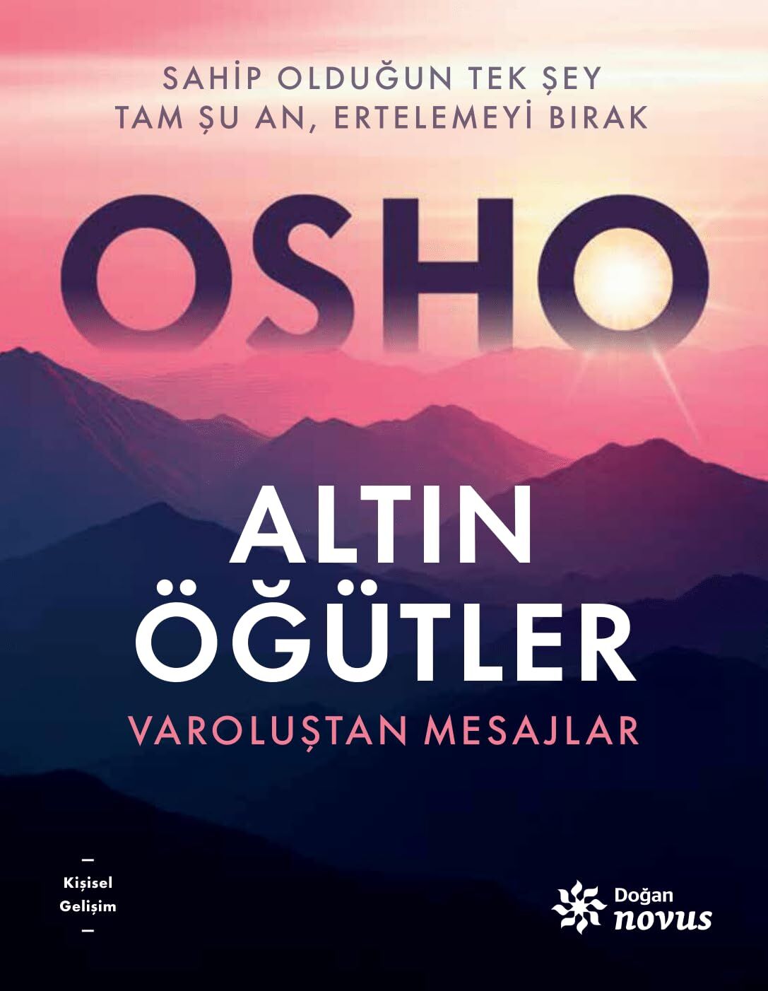 Altın Öğütler: Varoluştan Mesajlar