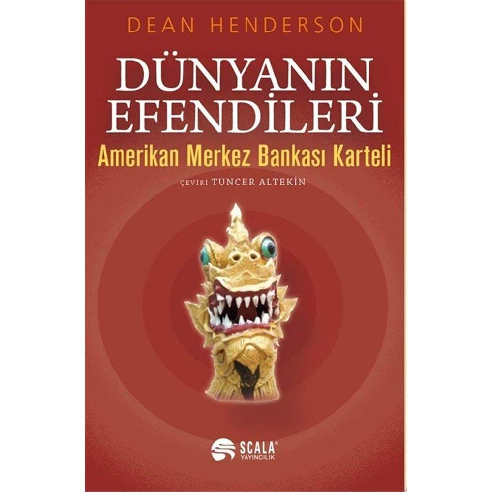 Dünyanın Efendileri: Amerikan Merkez Bankası Karteli