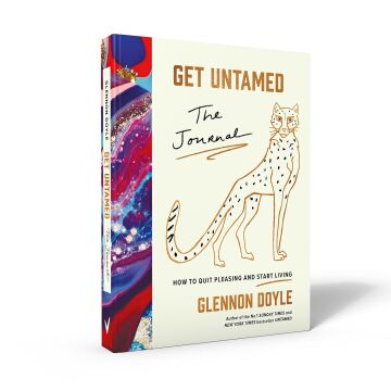 Get Untamed: The Journal (How to Quit Pleasing and Start Living)