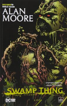 Swamp Thing Efsanesi: 2. Cilt