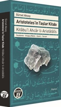 Aristoteles’in Taşlar Kitabı: Kitabu’l Ahcar li-Aristatalis - İnceleme - Arapça Metin - Çeviri - Yorum
