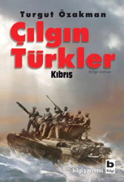 Çılgın Türkler Kıbrıs: Belge Roman