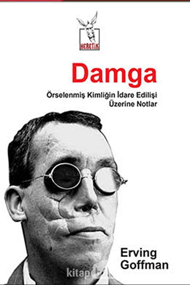 Damga: Örselenmiş Kimliğin İdare Edilişi Üzerine Notlar (Kapak Resmi değişebilir)