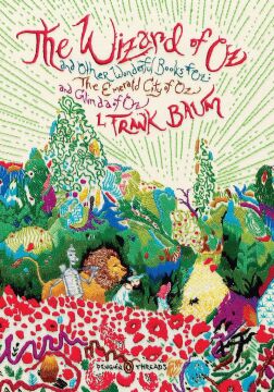 The Wizard of Oz (Penguin Classics Deluxe Edition): And Other Wonderful Books of Oz: The Emerald City of Oz and Glinda of Oz (Penguin Classics Deluxe Edition)