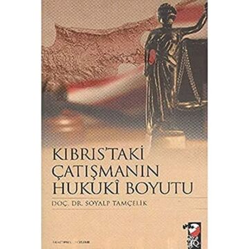 Kıbrıs'taki Çatışmanın Hukuki Boyutu
