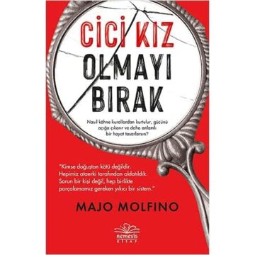 Cici Kız Olmayı Bırak