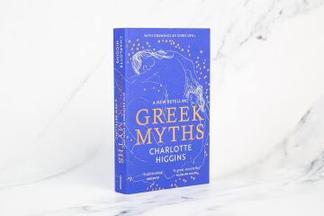 Greek Myths: A new retelling of your favourite myths that puts female characters at the heart of the story