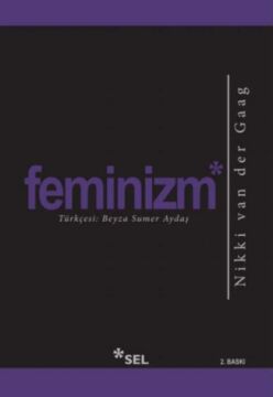 Feminizm: Dünyanın Neden Bu Kelimeye Hala İhtiyacı Var?