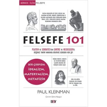 Felsefe 101: Bir Çırpıda İdealizm, Materyalizm, Metafizik