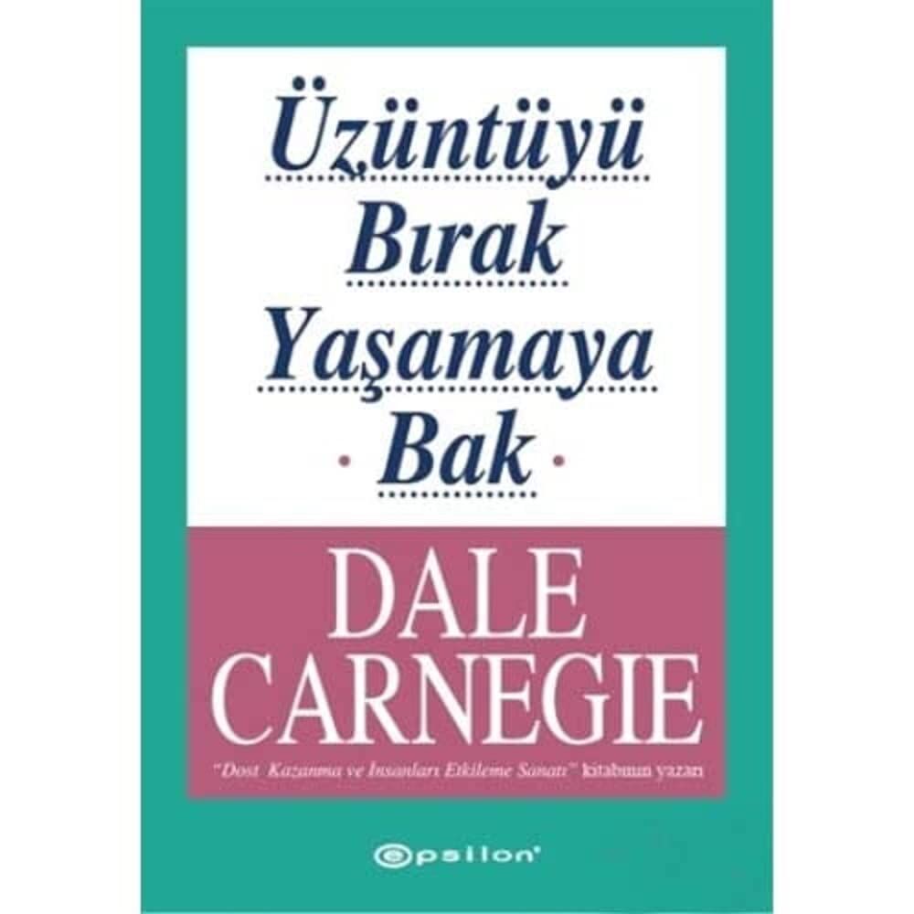 Üzüntüyü Bırak Yaşamaya Bak
