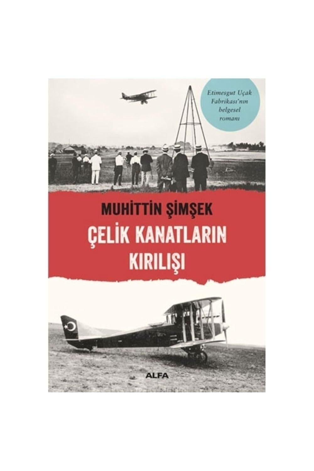 Çelik Kanatların Kırılışı