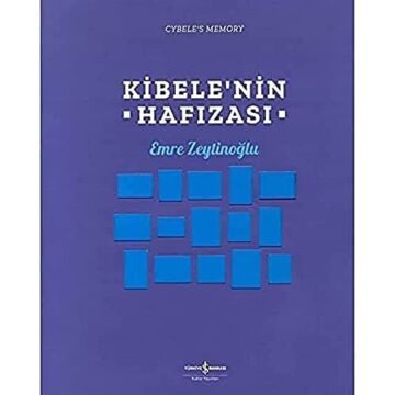 Cybele’s Memory - Kibele’nin Hafızası