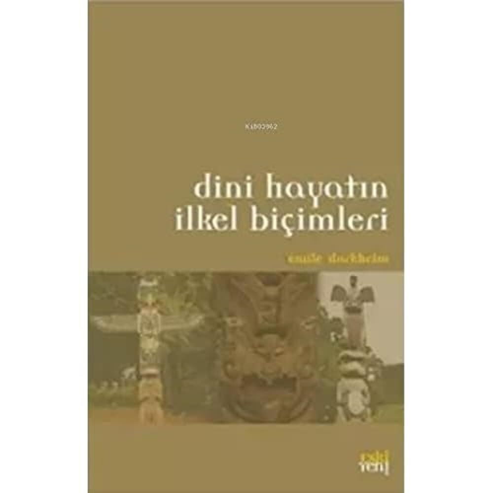 Dini Hayatın İlkel Biçimleri