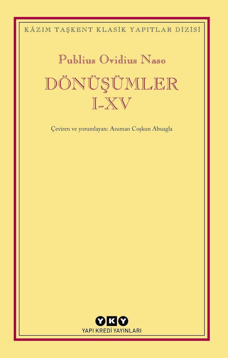 Dönüşümler I-XV: Kazım Taşkent Klasik Yapıtlar Dizisi