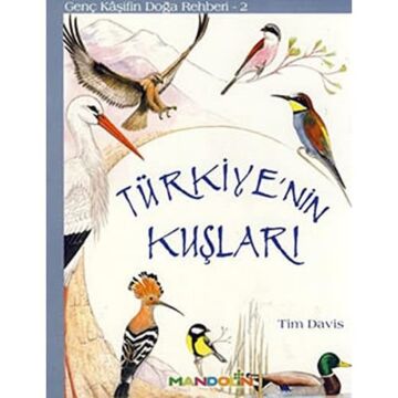 Türkiye’nin Kuşları: Genç Kaşifin Doğa Rehberi 2