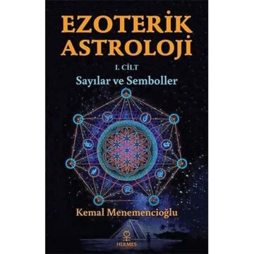 Ezoterik Astroloji 1. Cilt - Sayılar ve Semboller (Kapak Resmi değişebilir)