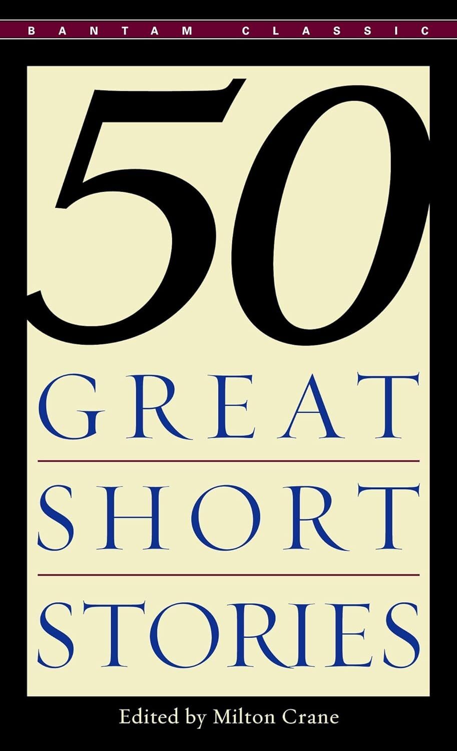 50 Great Short Stories: Bantam Literature Edition
