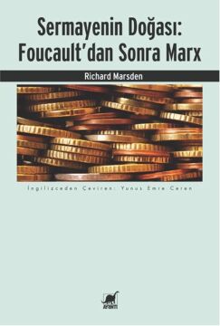 Sermayenin Doğası - Foucault’dan Sonra Marx