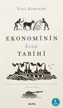 Ekonominin Kısa Tarihi: 2000 Yıllık Ekonomi Düşüncesine En Kısa Giriş!