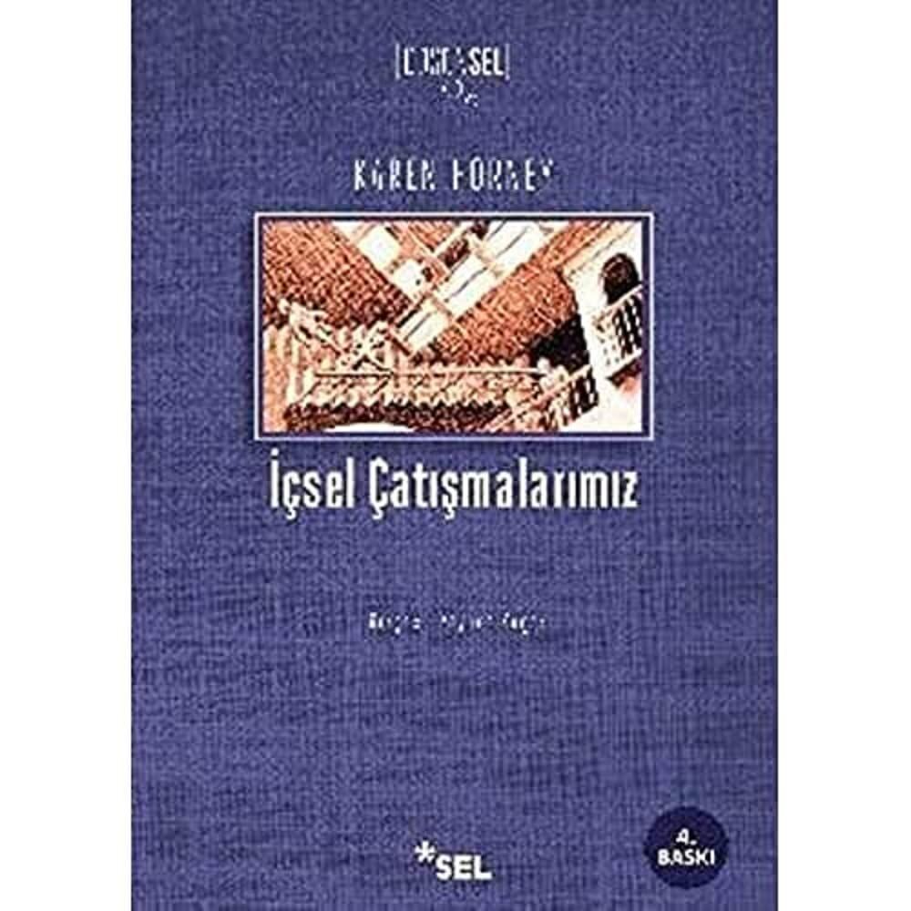 İçsel Çatışmalarımız