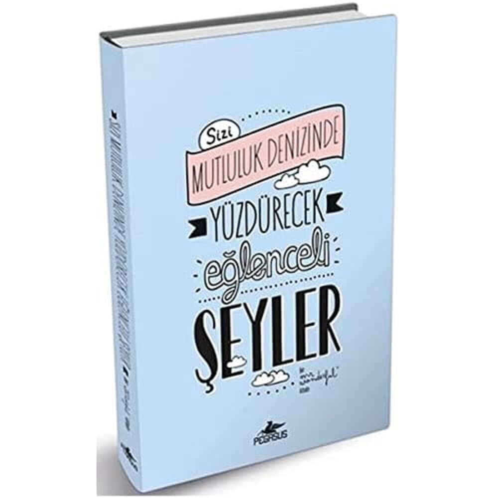 Sizi Mutluluk Denizinde Yüzdürecek Eğlenceli Şeyler