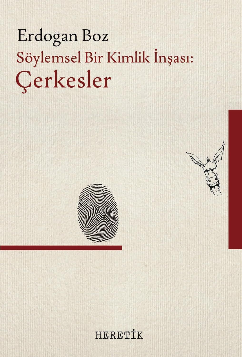 Söylemsel Bir Kimlik İnşası: Çerkesler