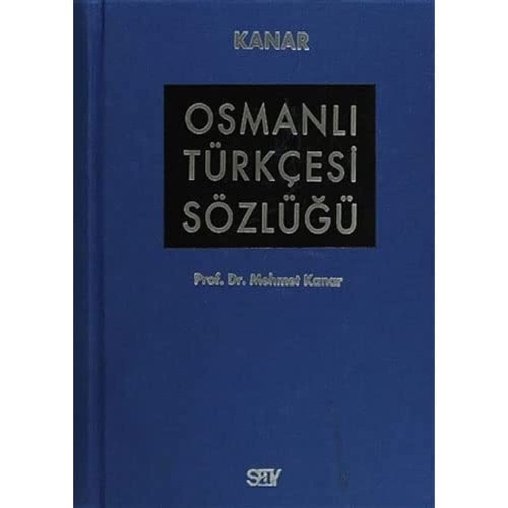 OSMANLI TÜRKÇESİ SÖZ.A-Z BÜYÜK BOY