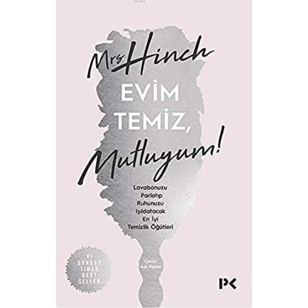 Evim Temiz Mutluyum: Lavabonuzu Partlatıp Ruhunuzu Işıldatacak En İyi Temizlik Öğütleri